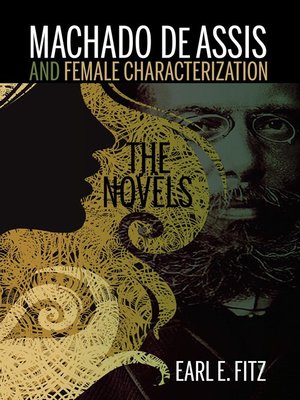 cover image of Machado de Assis and Female Characterization